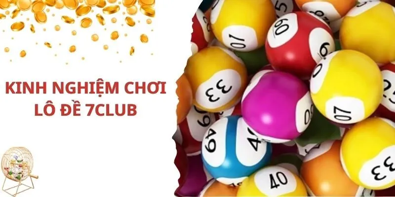 Giới Thiệu Về 7Club Lô Đề - Cá Cược Chất Lượng Nhất Hiện Nay 4 Kinh nghiệm chơi tốt tại 7Club lô đề