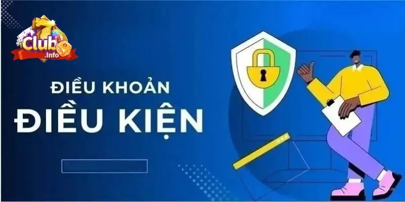 Điều khoản điều kiện cơ bản của 7club