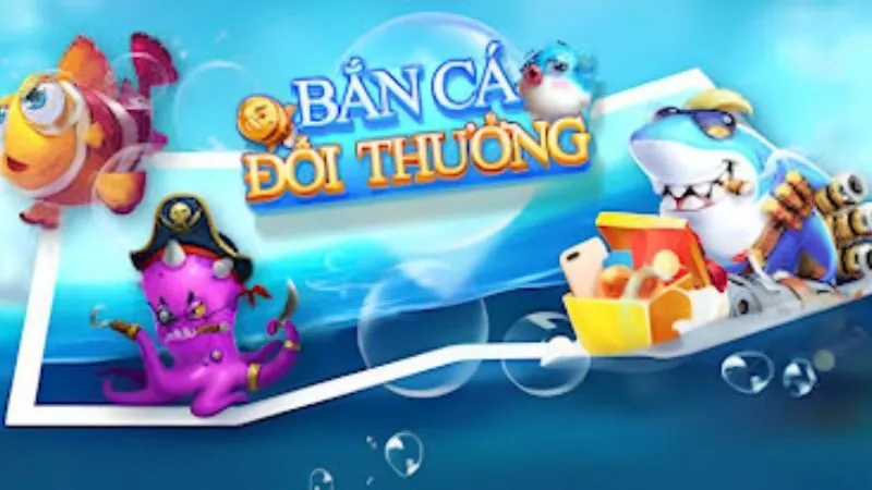 Kinh nghiệm chơi bắn cá đổi thưởng